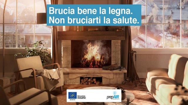 Campagna informativa: “Brucia bene la legna, non bruciarti la salute”